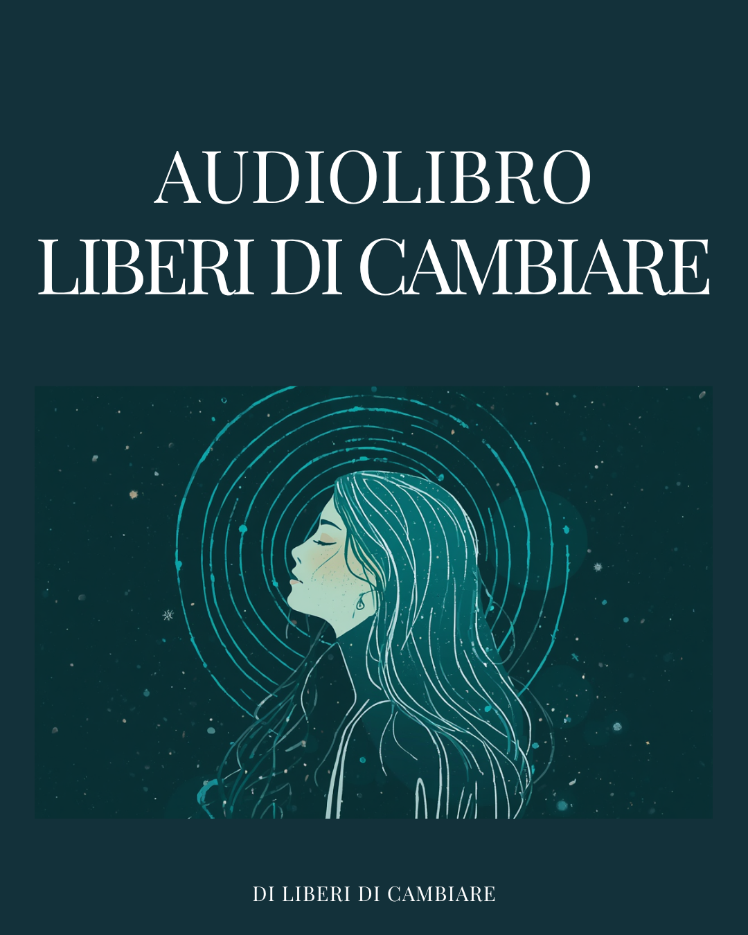 Liberi di Cambiare - copertina Audiolibro